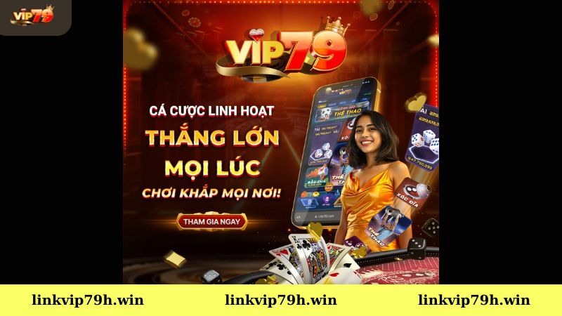 Link vào Vip79 không bị chặn mới nhất