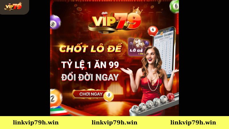 Tổng quan về lô đề Vip79